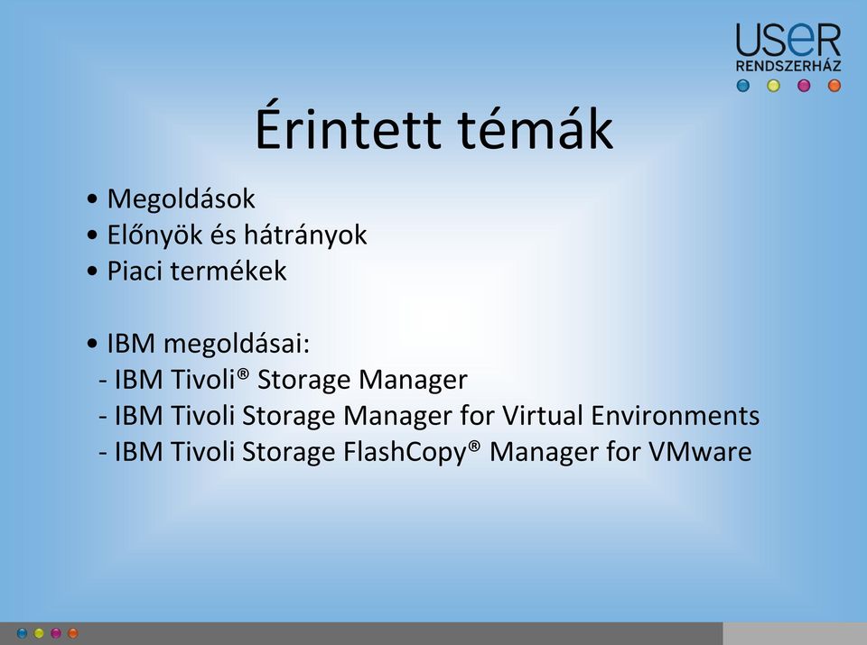 Manager - IBM Tivoli Storage Manager for Virtual