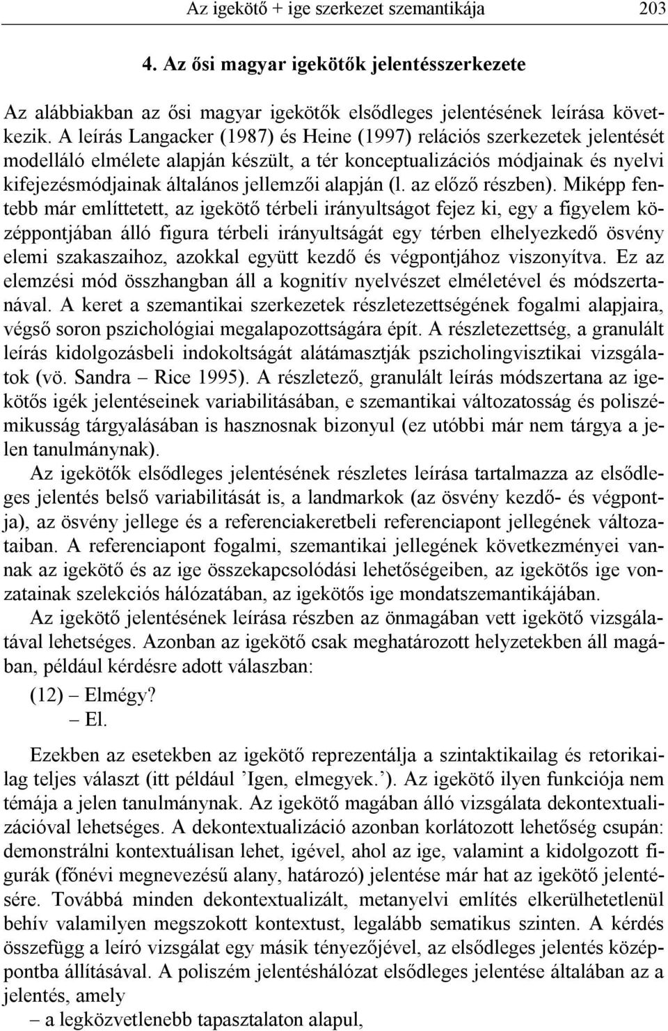 alapján (l. az előző részben).