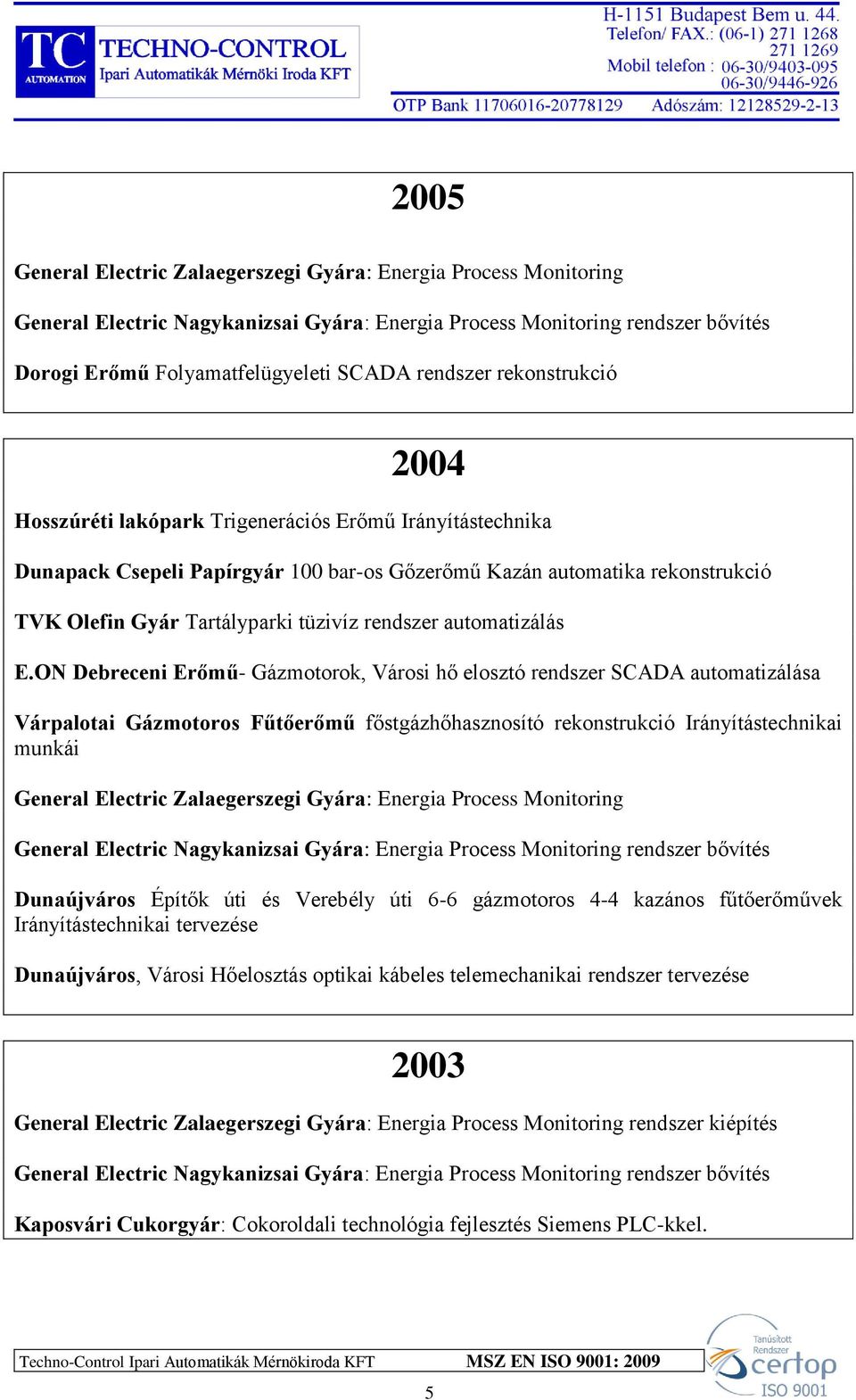 rendszer automatizálás E.