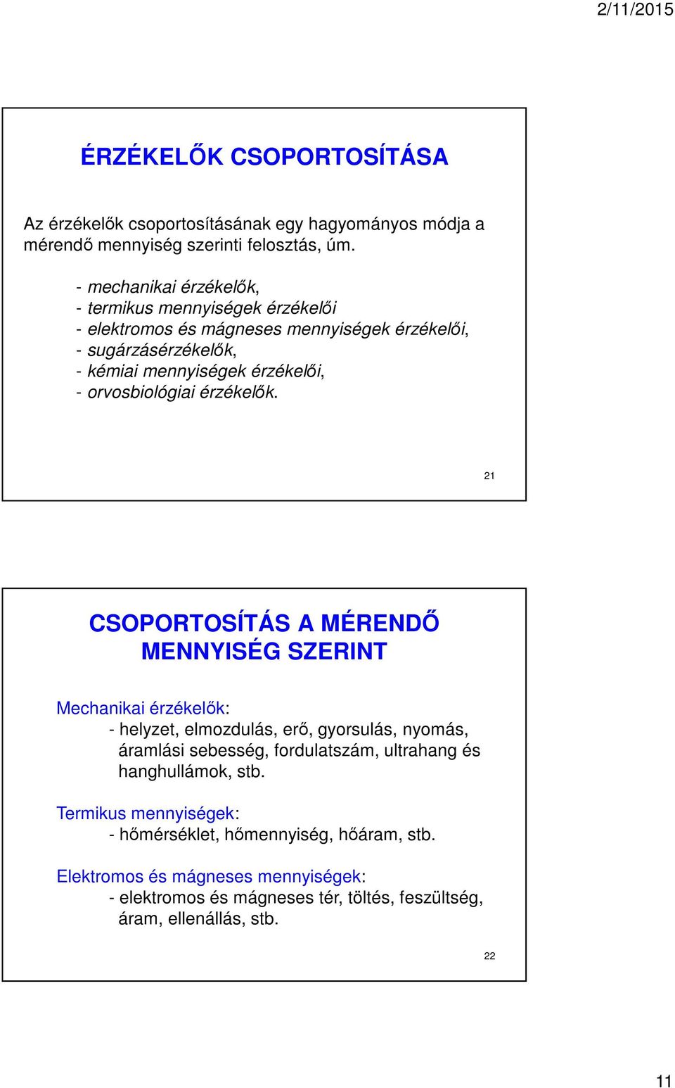 orvosbiológiai érzékelők.