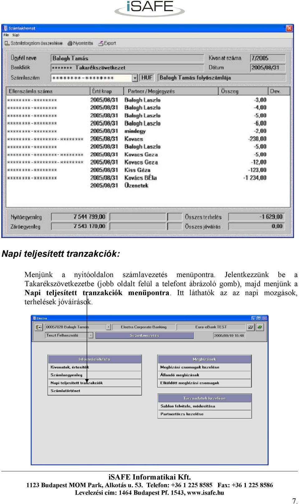 Jelentkezzünk be a Takarékszövetkezetbe (jobb oldalt felül a telefont