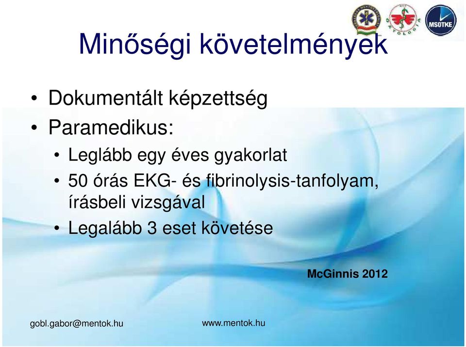 órás EKG- és fibrinolysis-tanfolyam, írásbeli