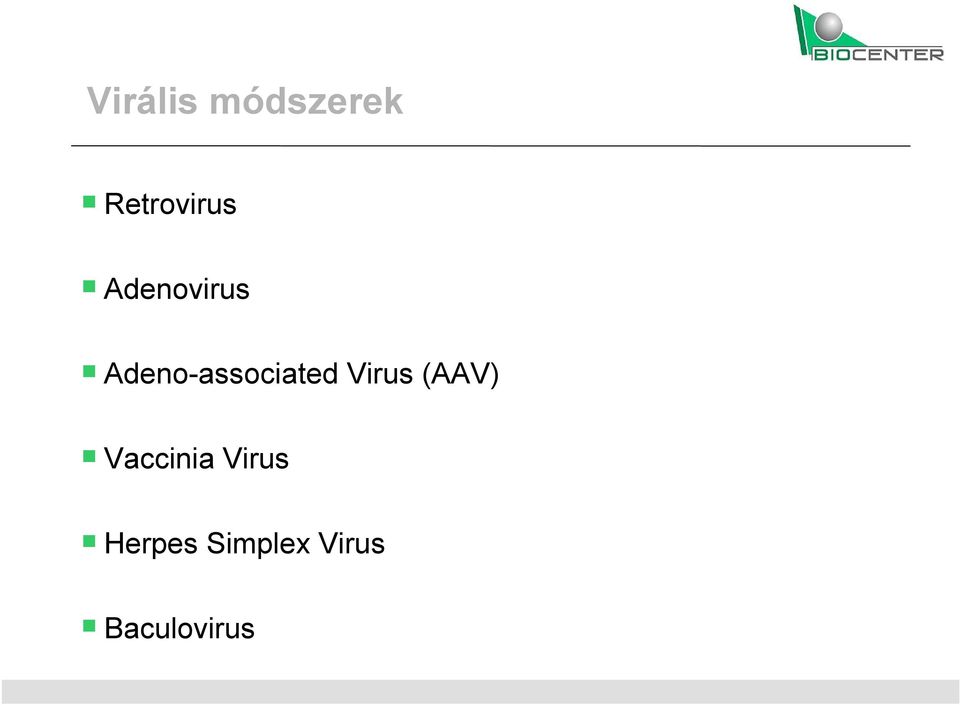 Virus (AAV) Vaccinia Virus
