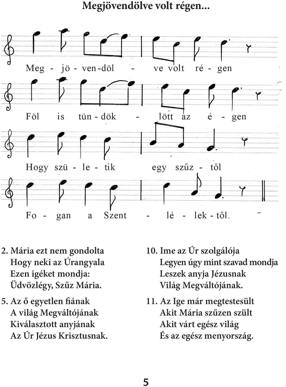 lek - től. 2. Mária ezt nem gondolta Hogy neki az Úrangyala Ezen igéket mondja: Üdvözlégy, Szűz Mária. 5.