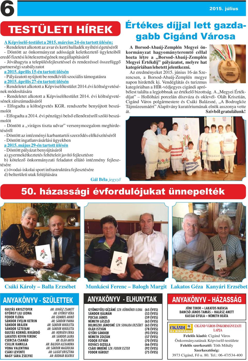 megállapításáról - Jóváhagyta a településfejlesztéssel és rendezéssel összefüggő partnerségi szabályzatot a 2015.