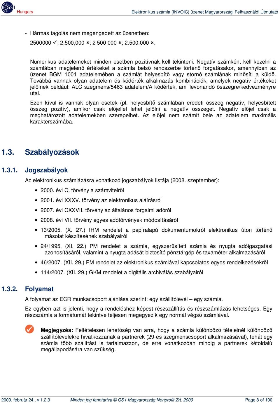 minősíti a küldő.