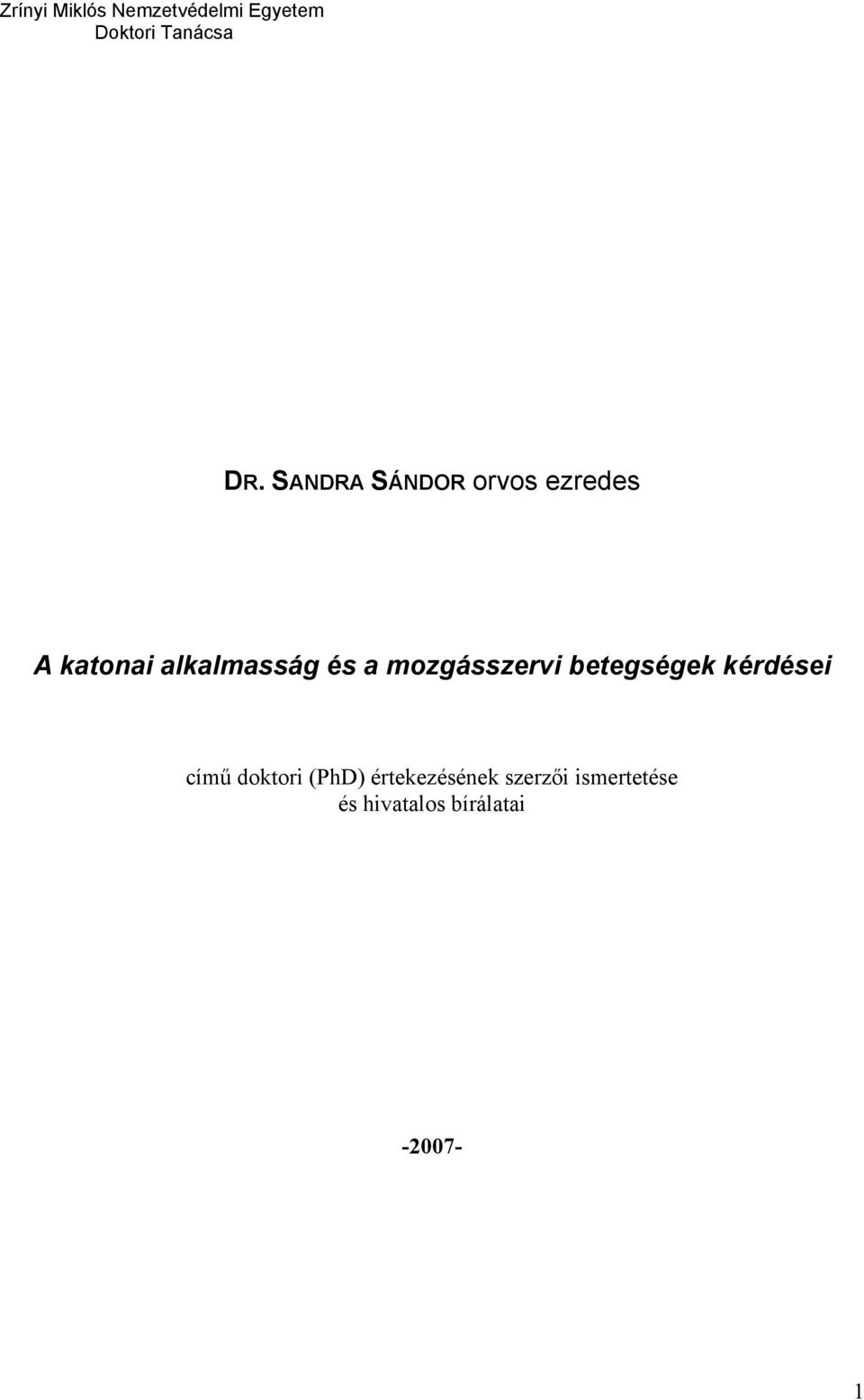 mozgásszervi betegségek kérdései című doktori (PhD)
