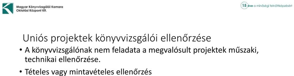 projektek műszaki, technikai