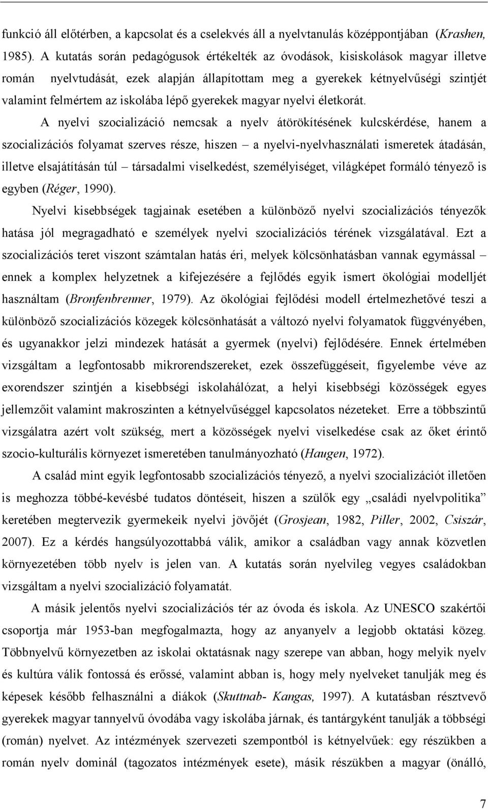 gyerekek magyar nyelvi életkorát.