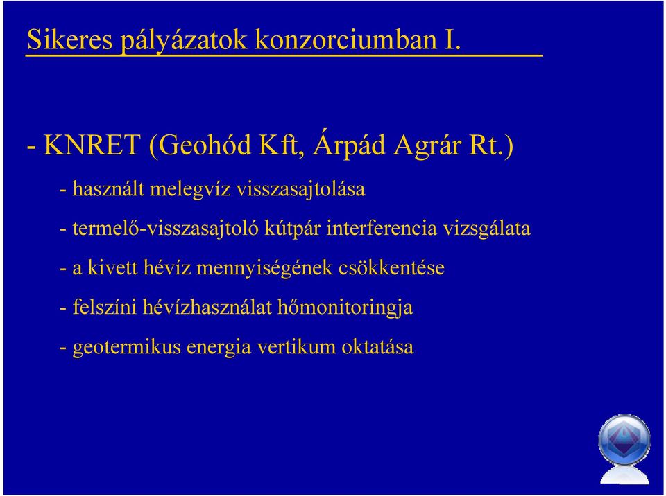 interferencia vizsgálata - a kivett hévíz mennyiségének csökkentése -