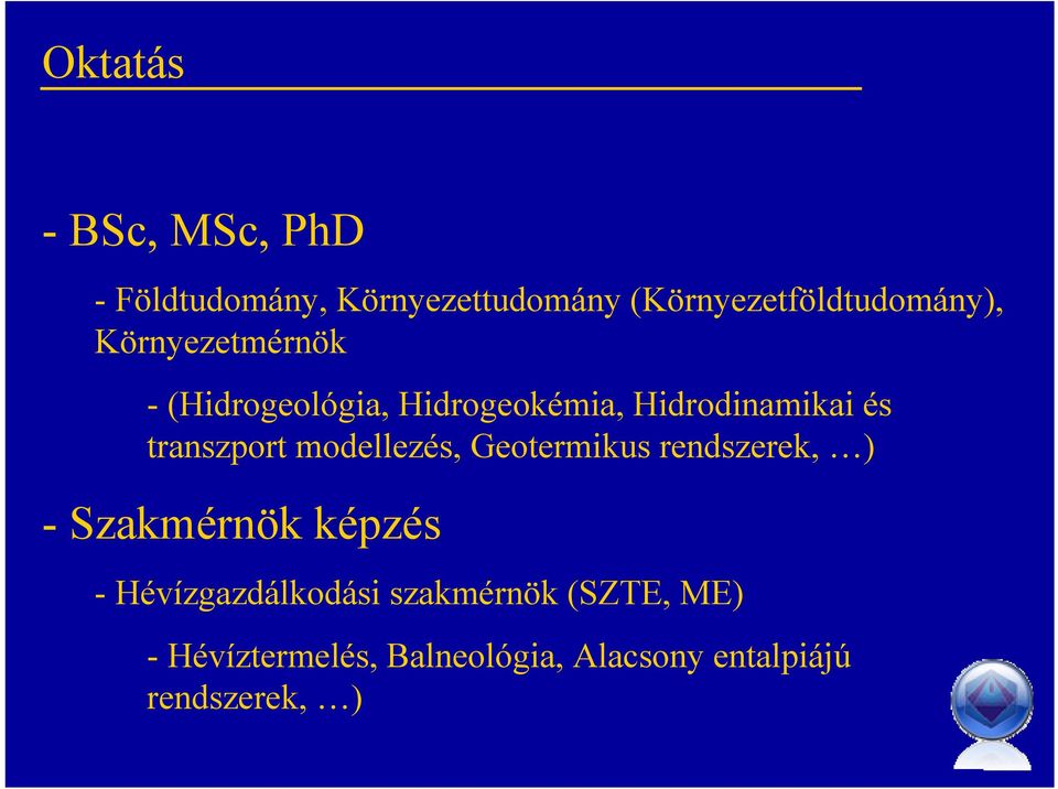 Hidrodinamikai és transzport modellezés, Geotermikus rendszerek, ) - Szakmérnök