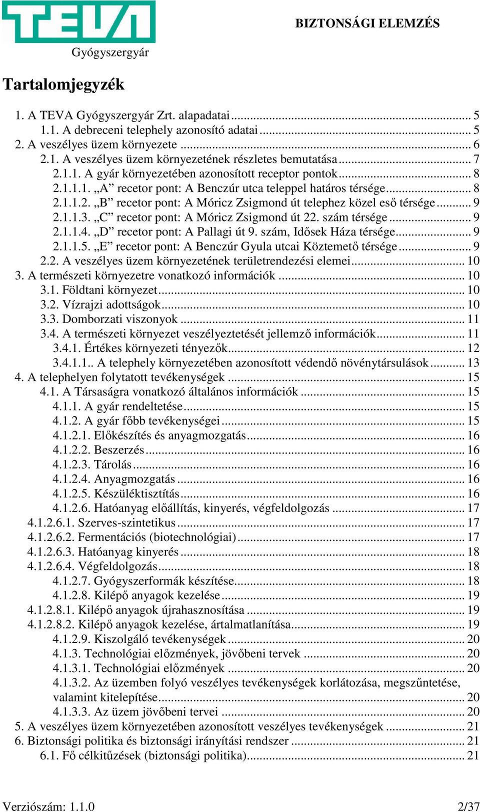 BIZTONSÁGI ELEMZÉS A TEVA GYÓGYSZERGYÁR ZRT. DEBRECENI TELEPÉN - PDF  Ingyenes letöltés