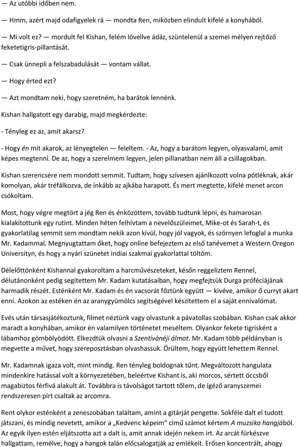 A barátom elkezdett randevúzni az összetörni