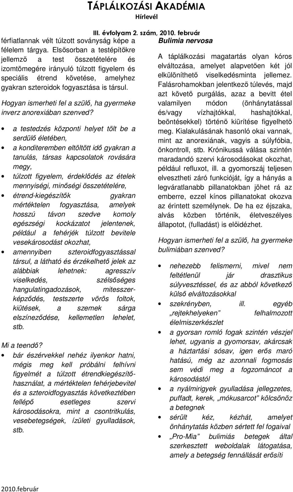 inverz anorexiában szenved?