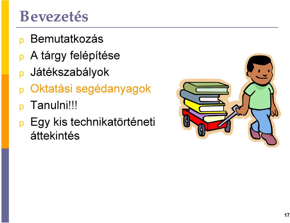 Oktatási segédanyagok Tanulni!