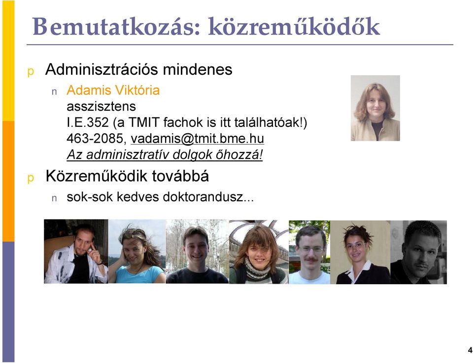 352 (a TMIT fachok is itt találhatóak!