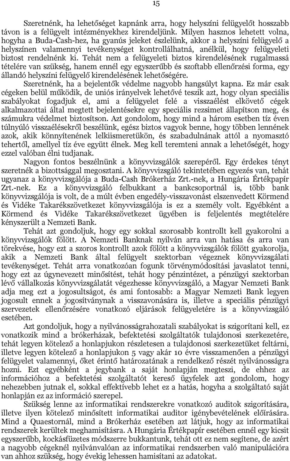 biztost rendelnénk ki.