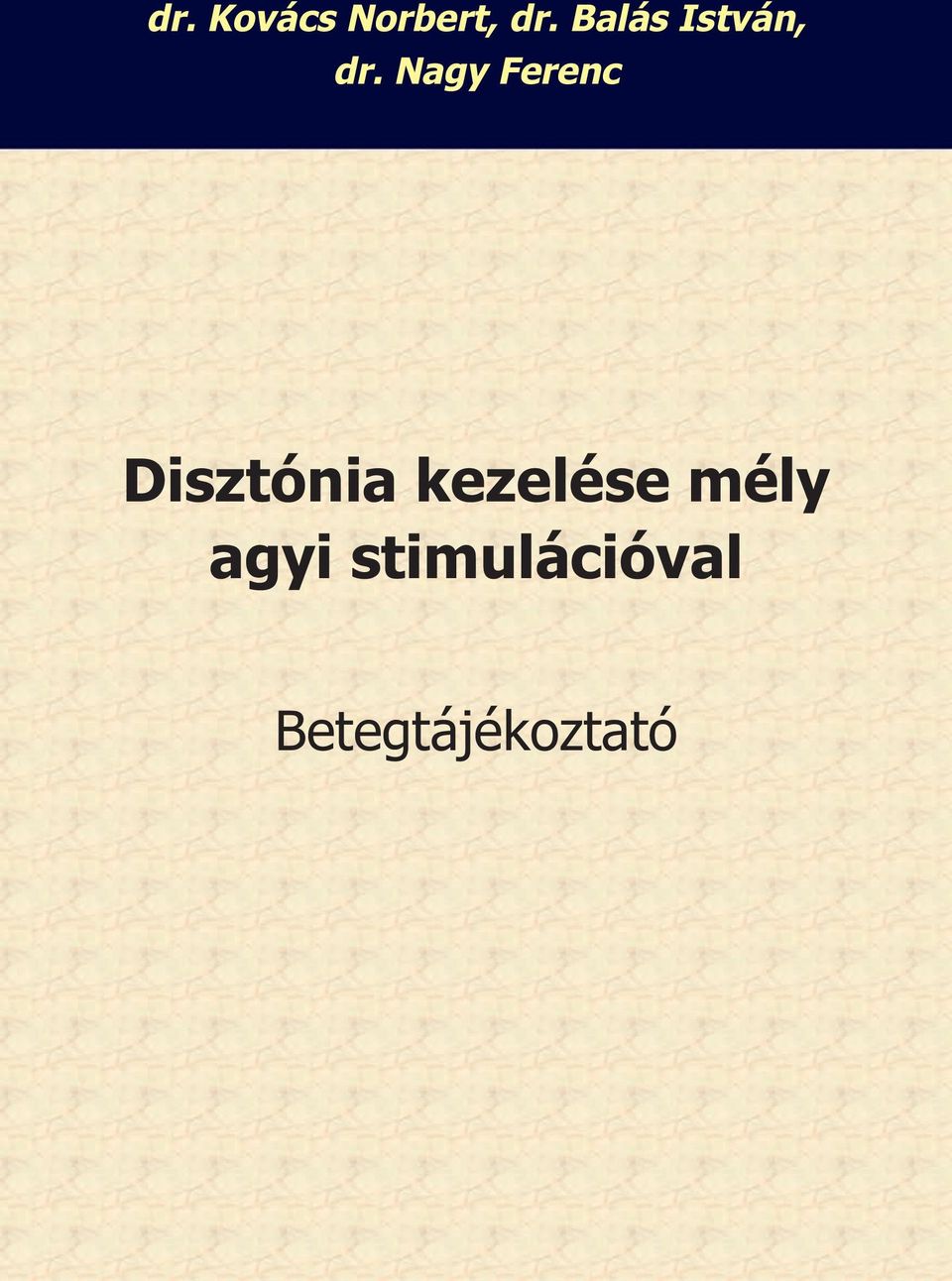 Nagy Ferenc Disztónia