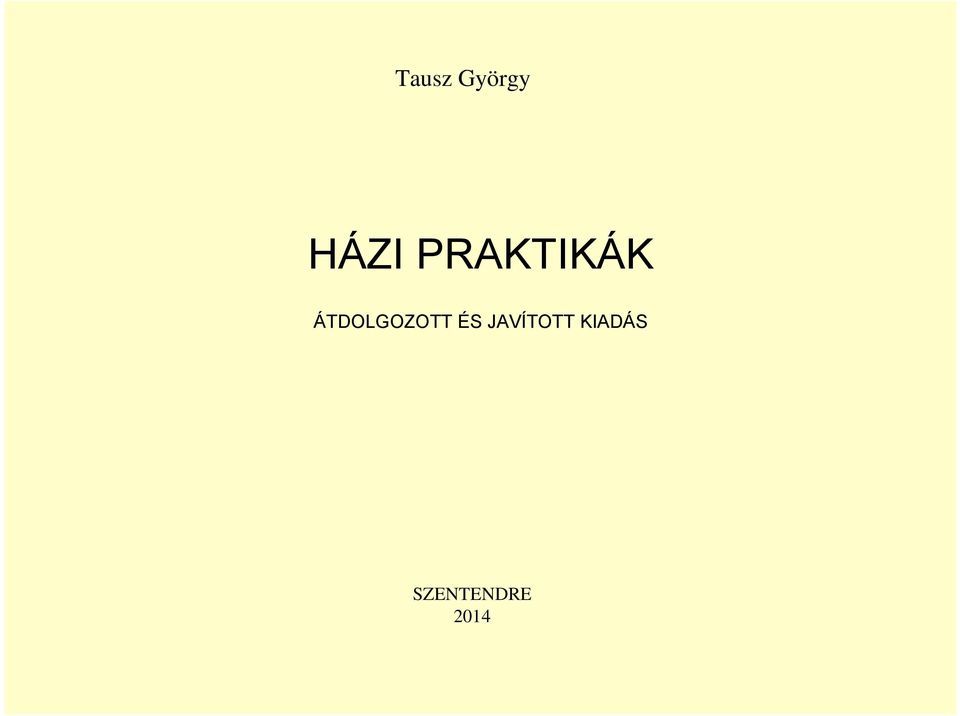 ÁTDOLGOZOTT ÉS