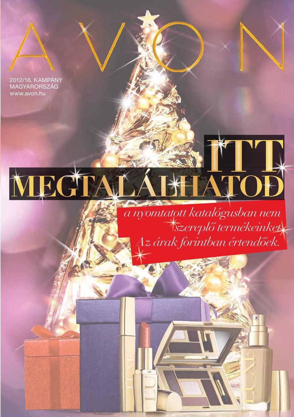 nem szereplő zereplőtermékein