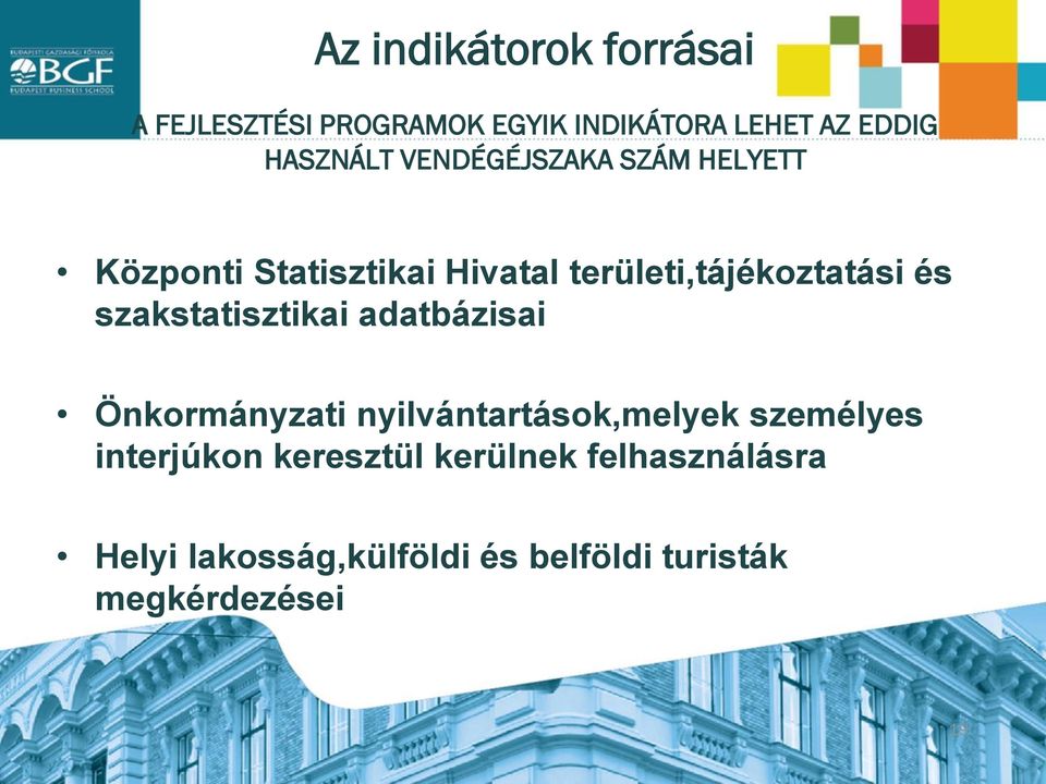 szakstatisztikai adatbázisai Önkormányzati nyilvántartások,melyek személyes interjúkon