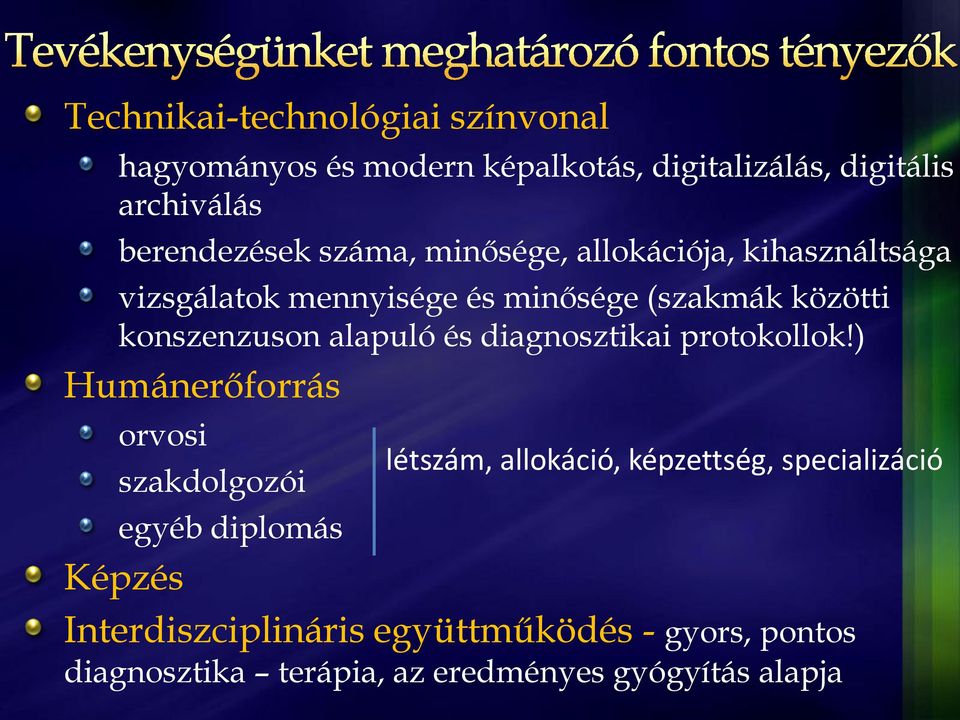 és diagnosztikai protokollok!