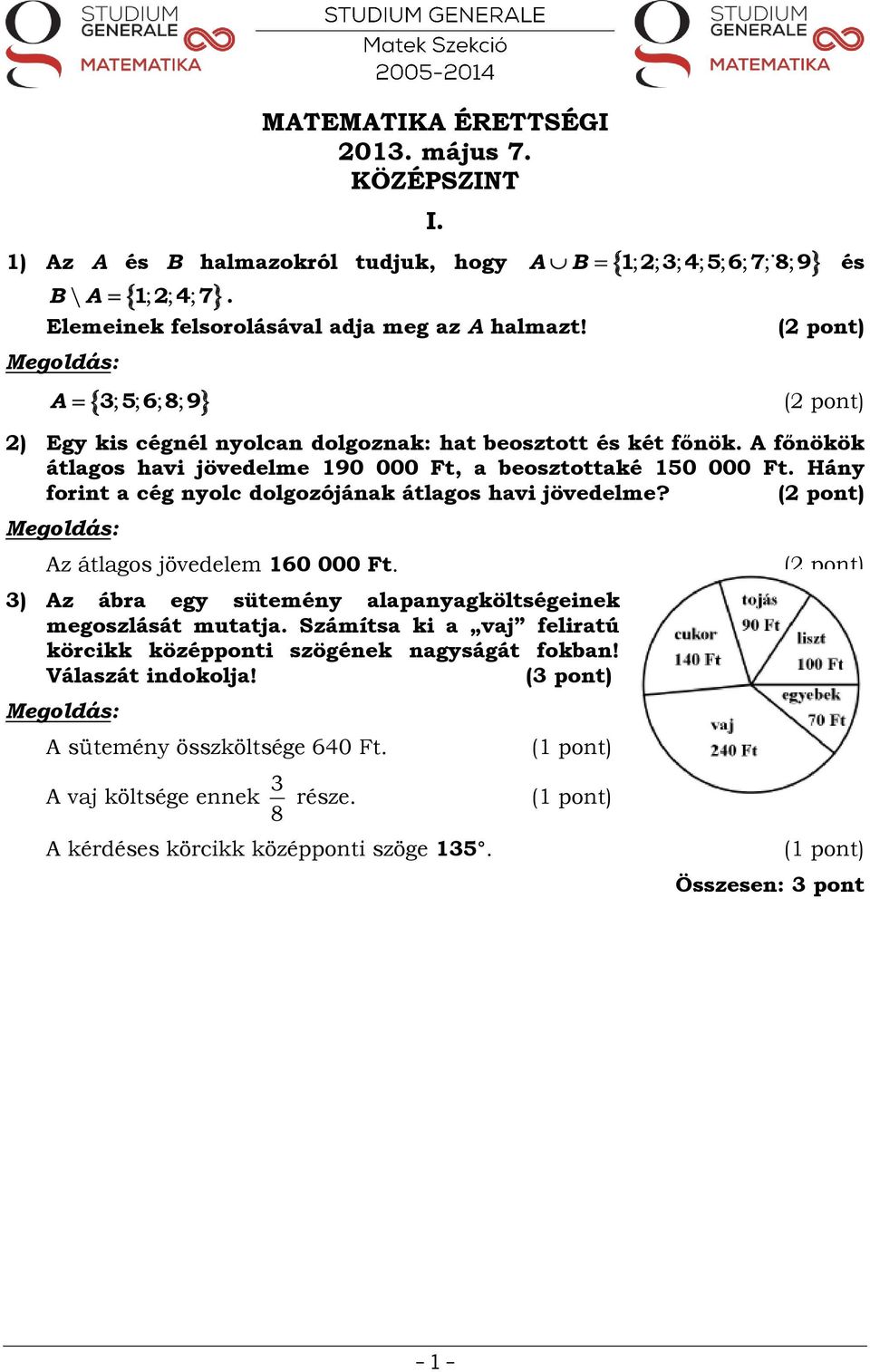 MATEMATIKA ÉRETTSÉGI május 7. KÖZÉPSZINT - PDF Ingyenes letöltés