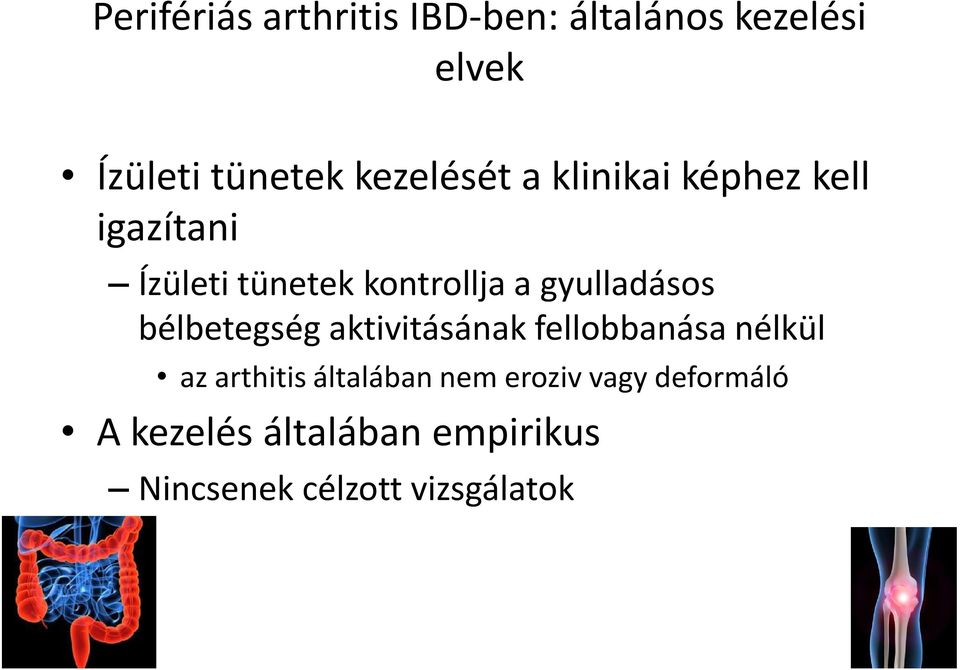 gyulladásos bélbetegség aktivitásának fellobbanása nélkül az arthitis