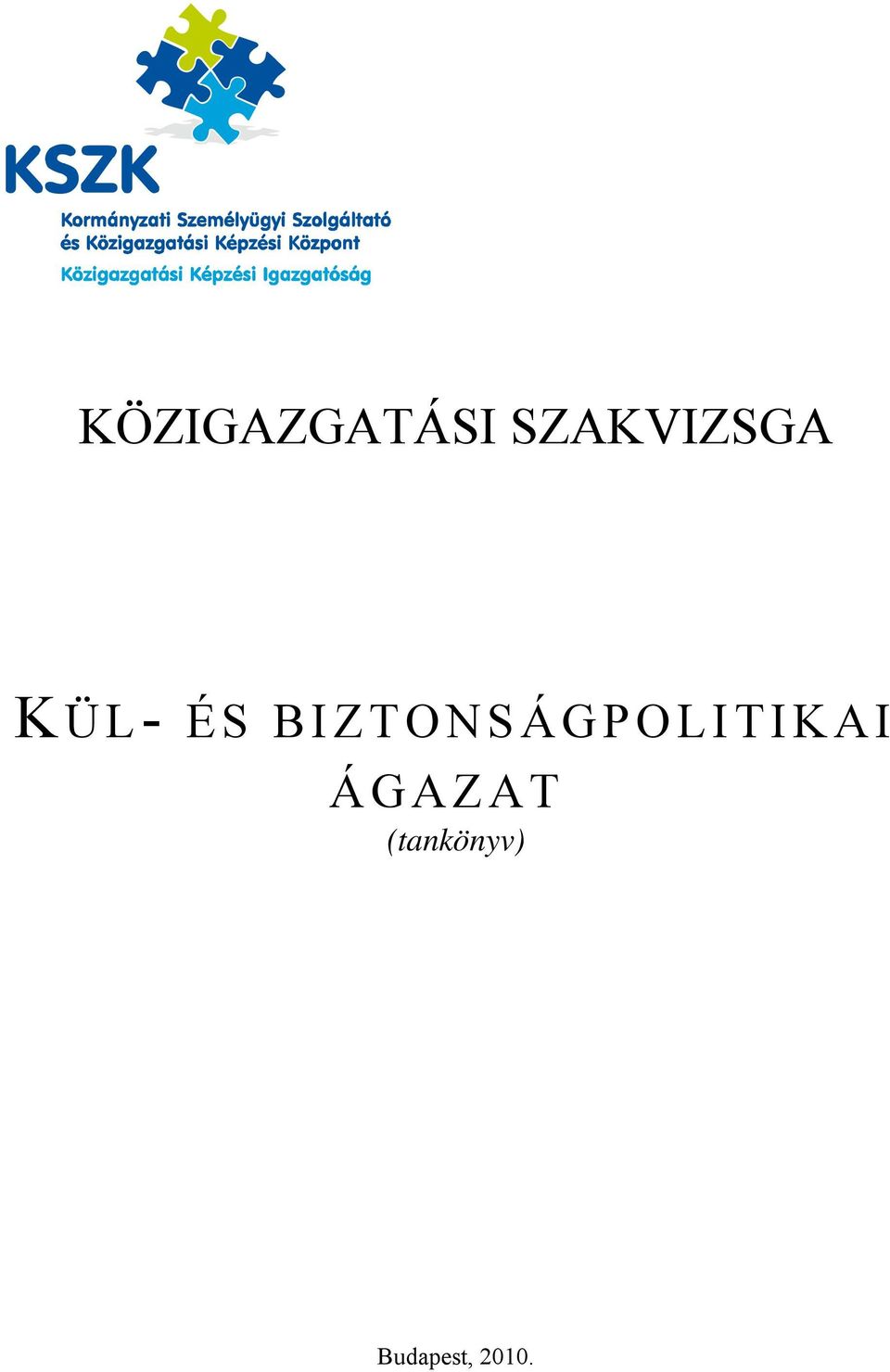 BIZTONSÁGPOLITIKAI