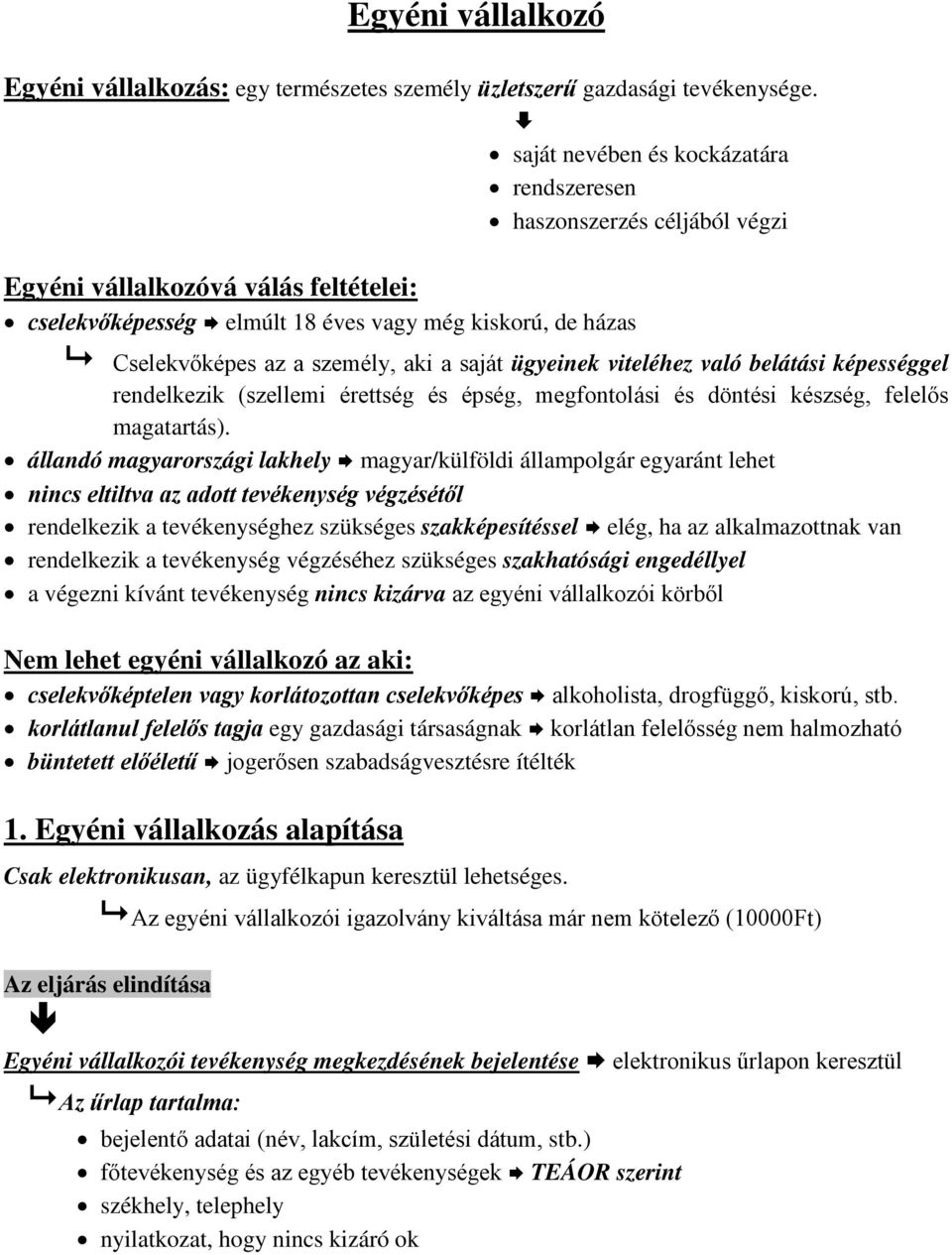 Egyéni vállalkozó. 1. Egyéni vállalkozás alapítása. Egyéni vállalkozás: egy  természetes személy üzletszerű gazdasági tevékenysége. - PDF Ingyenes  letöltés