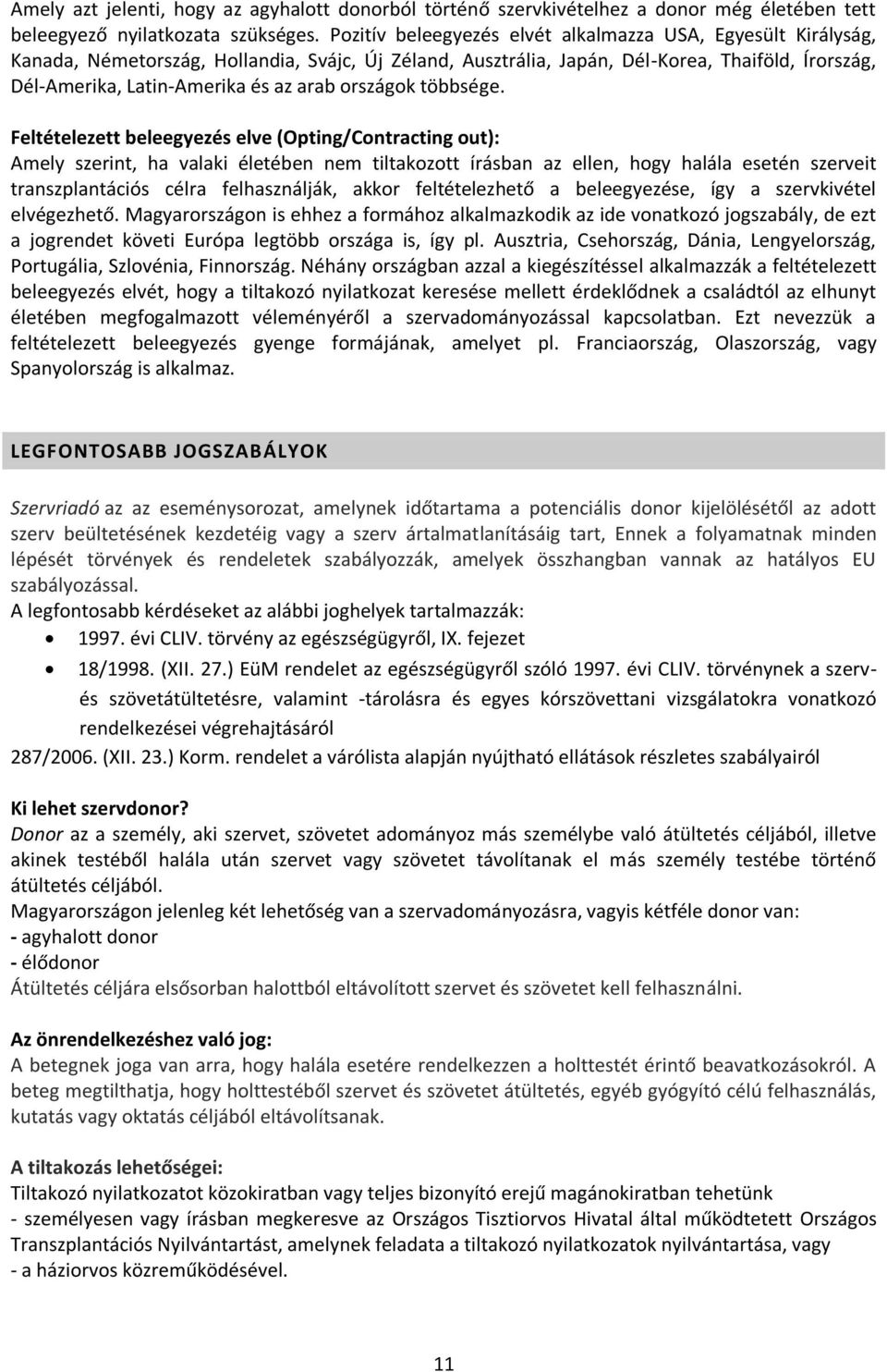 országok többsége.