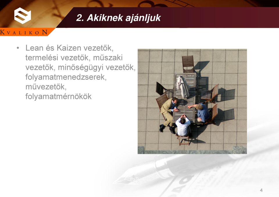 vezetők, minőségügyi vezetők,