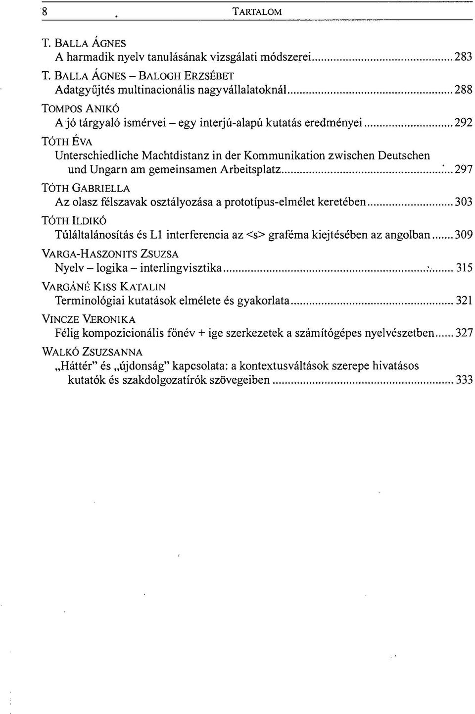 in der Kommunikation zwischen Deutschen und Ungarn am gemeinsamen Arbeitsplatz.'.