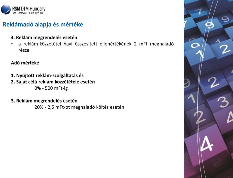 ellenértékének 2 mft meghaladó része Adó mértéke 1.