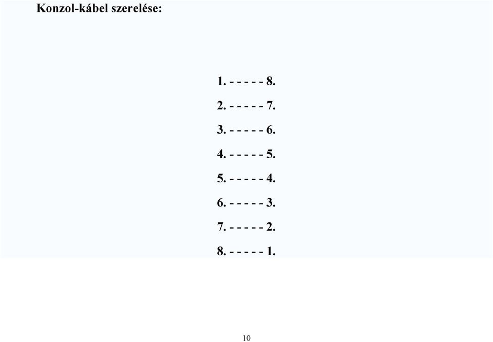 - - - - - 5. 5. - - - - - 4. 6.