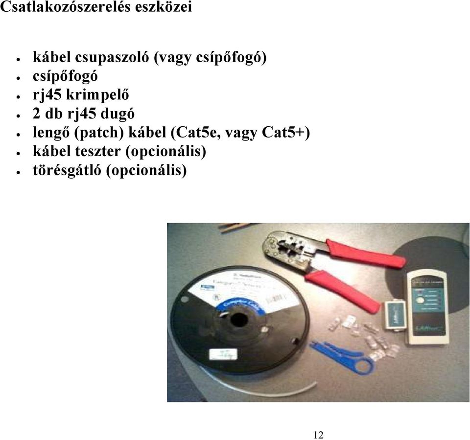 rj45 dugó lengő (patch) kábel (Cat5e, vagy