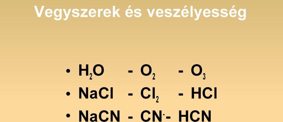 - O2 - O3 NaCl -