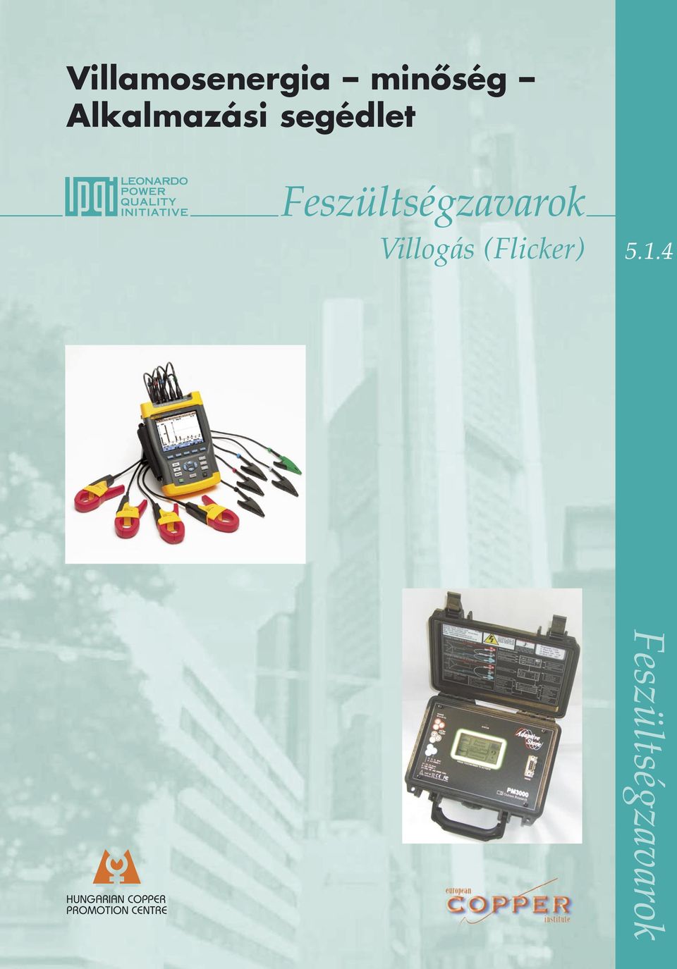 Feszültségzavarok Villogás