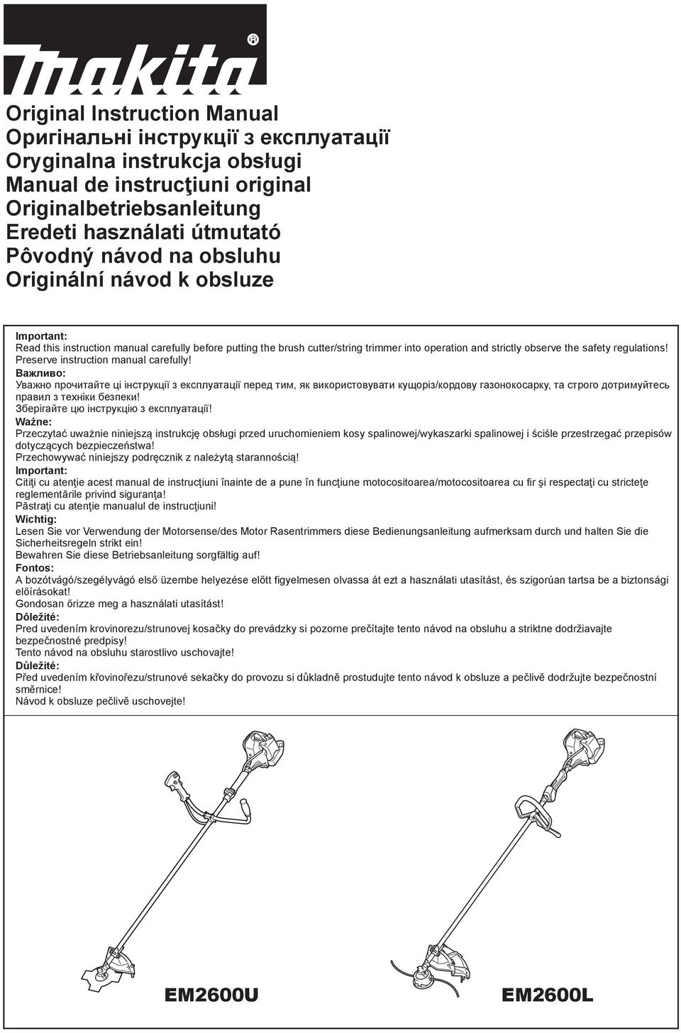 :, /,!! Wa ne: Przeczyta uwa nie niniejsz instrukcj obs ugi przed uruchomieniem kosy spalinowej/wykaszarki spalinowej i ci le przestrzega przepisów dotycz cych bezpiecze stwa!