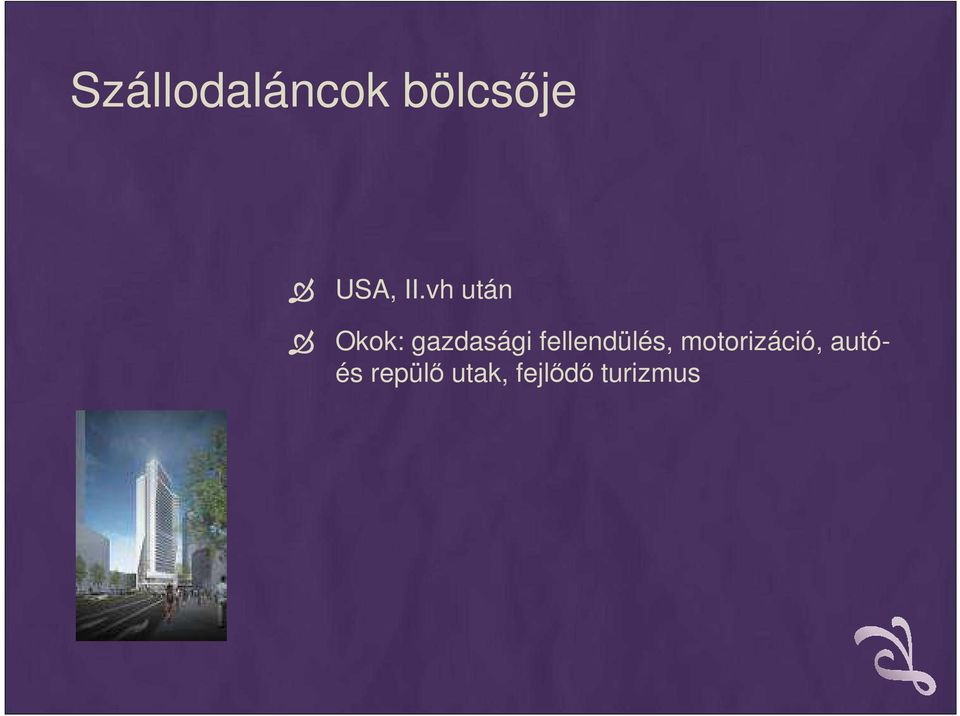 fellendülés, motorizáció,