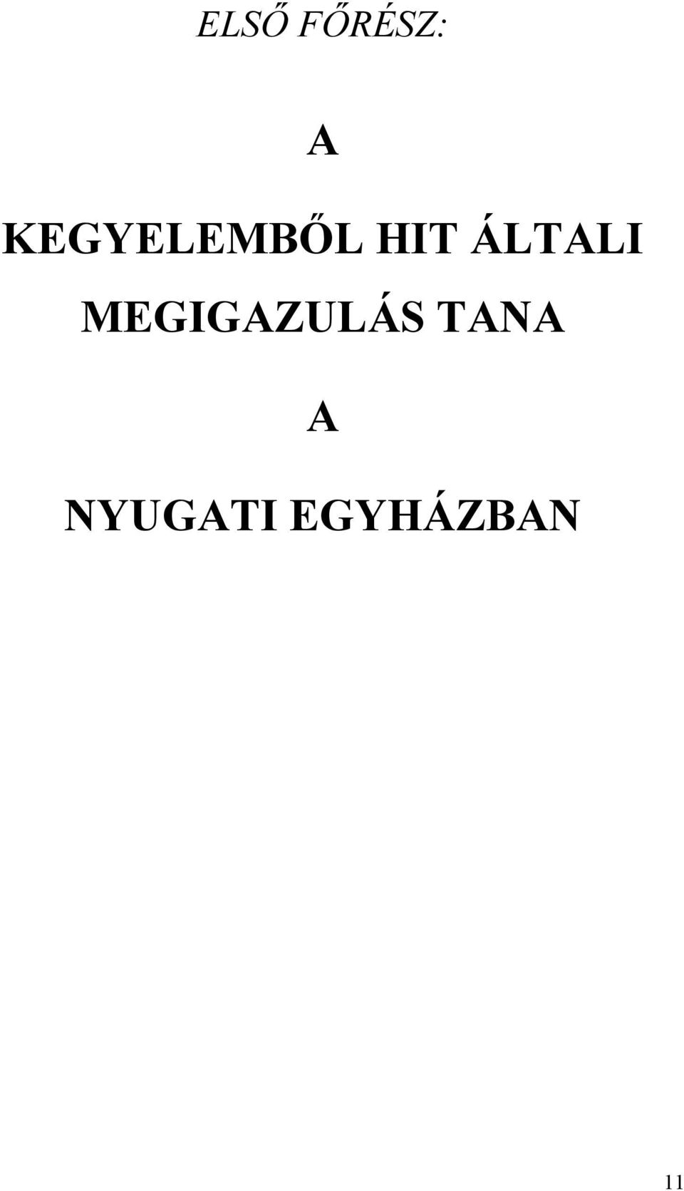 ÁLTALI MEGIGAZULÁS