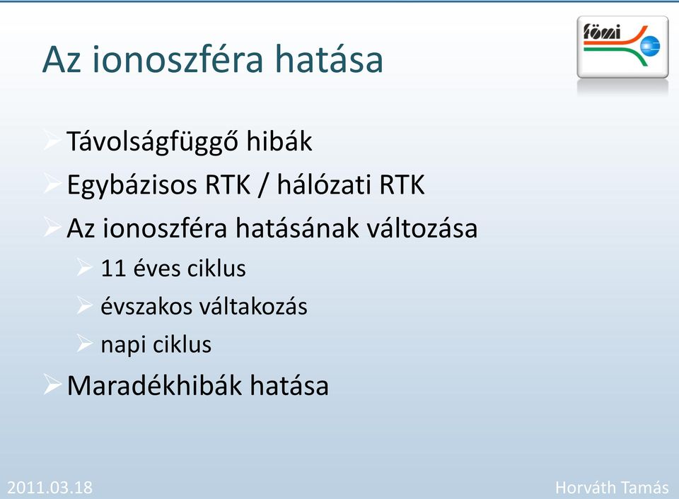 ionoszféra hatásának változása 11 éves