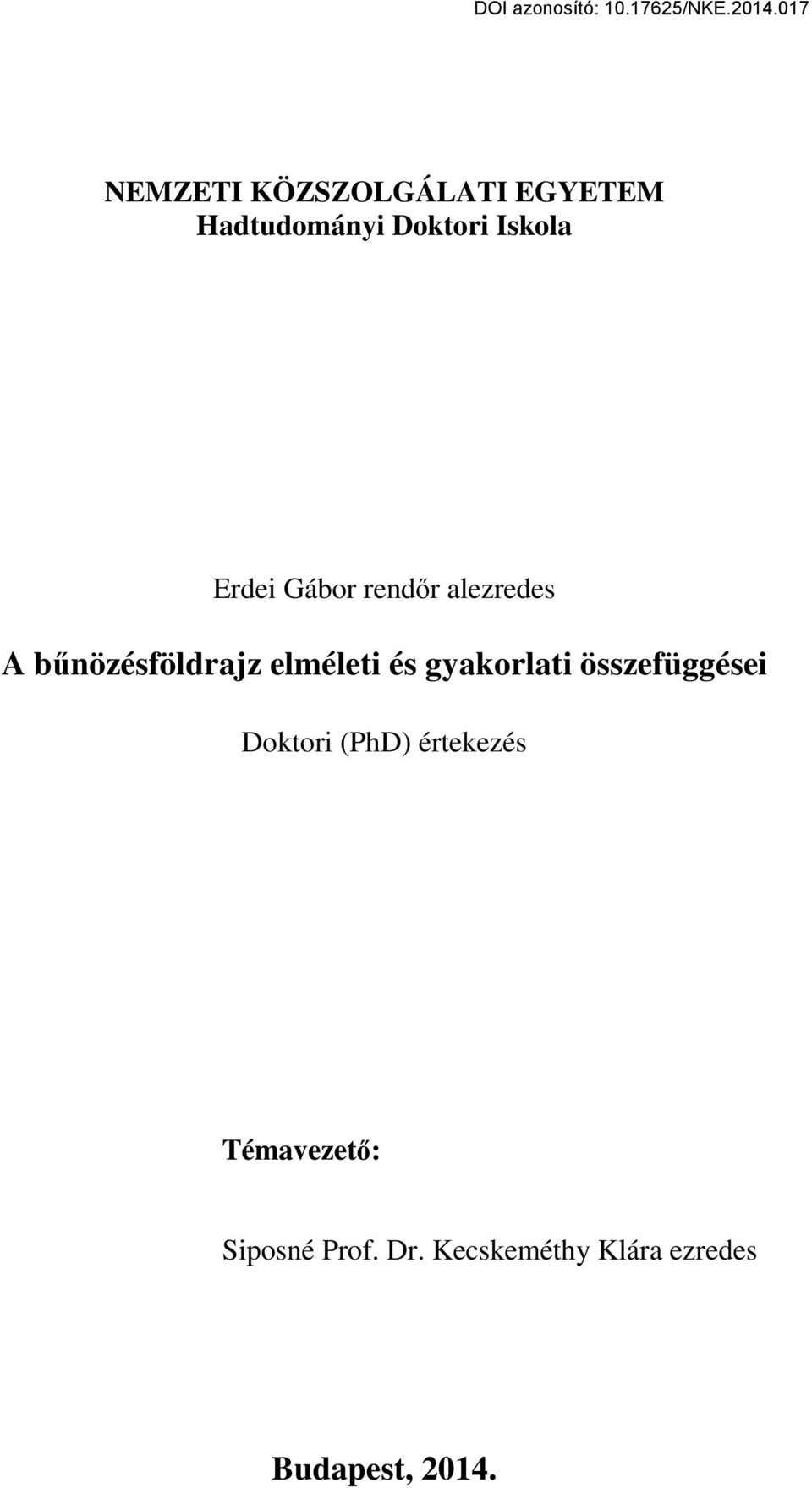 gyakorlati összefüggései Doktori (PhD) értekezés