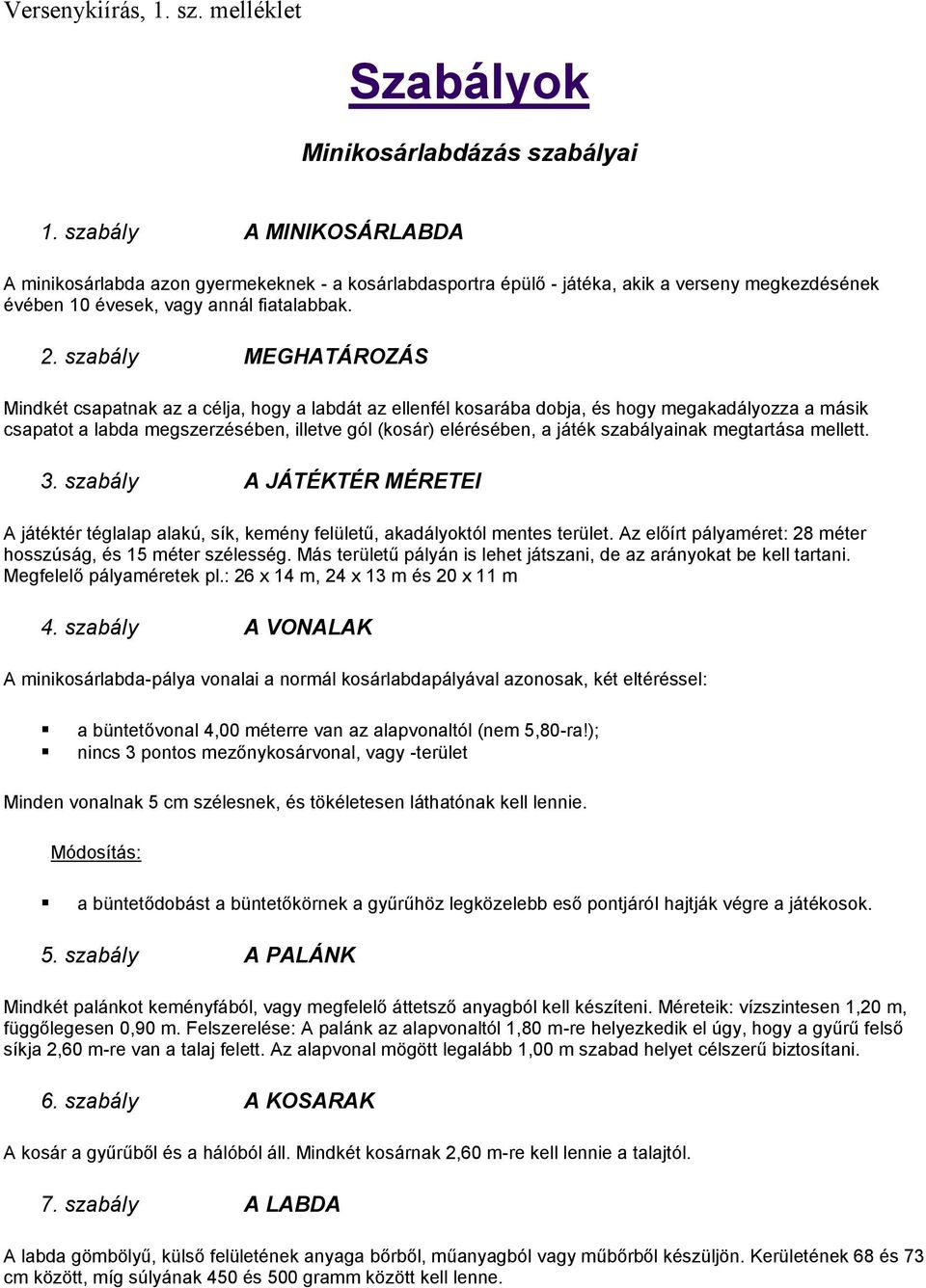 Szabályok. Minikosárlabdázás szabályai - PDF Ingyenes letöltés