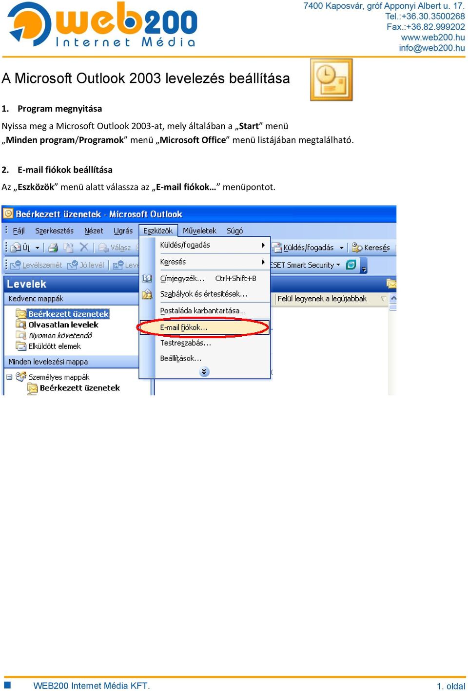 A Microsoft Outlook 2003 levelezés beállítása - PDF Ingyenes letöltés
