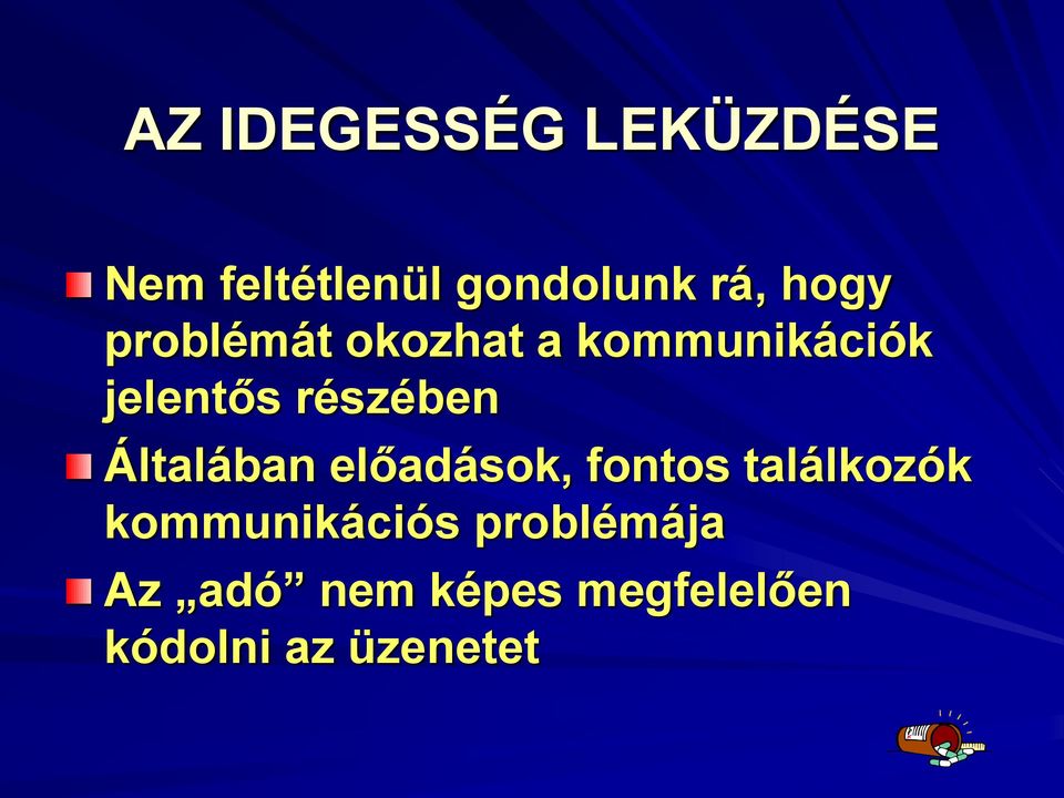 részében Általában előadások, fontos találkozók