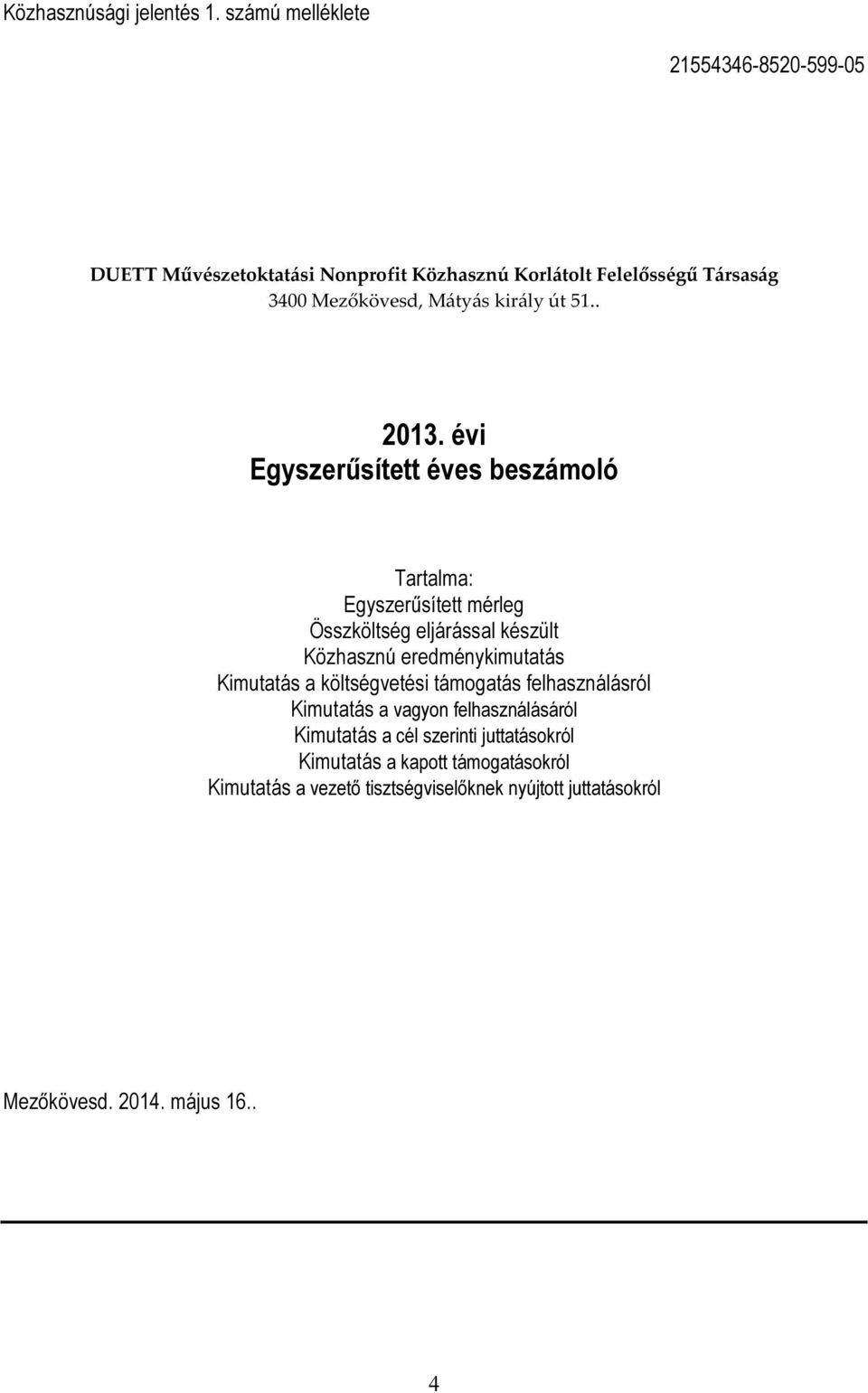 király út 51.. 2013.