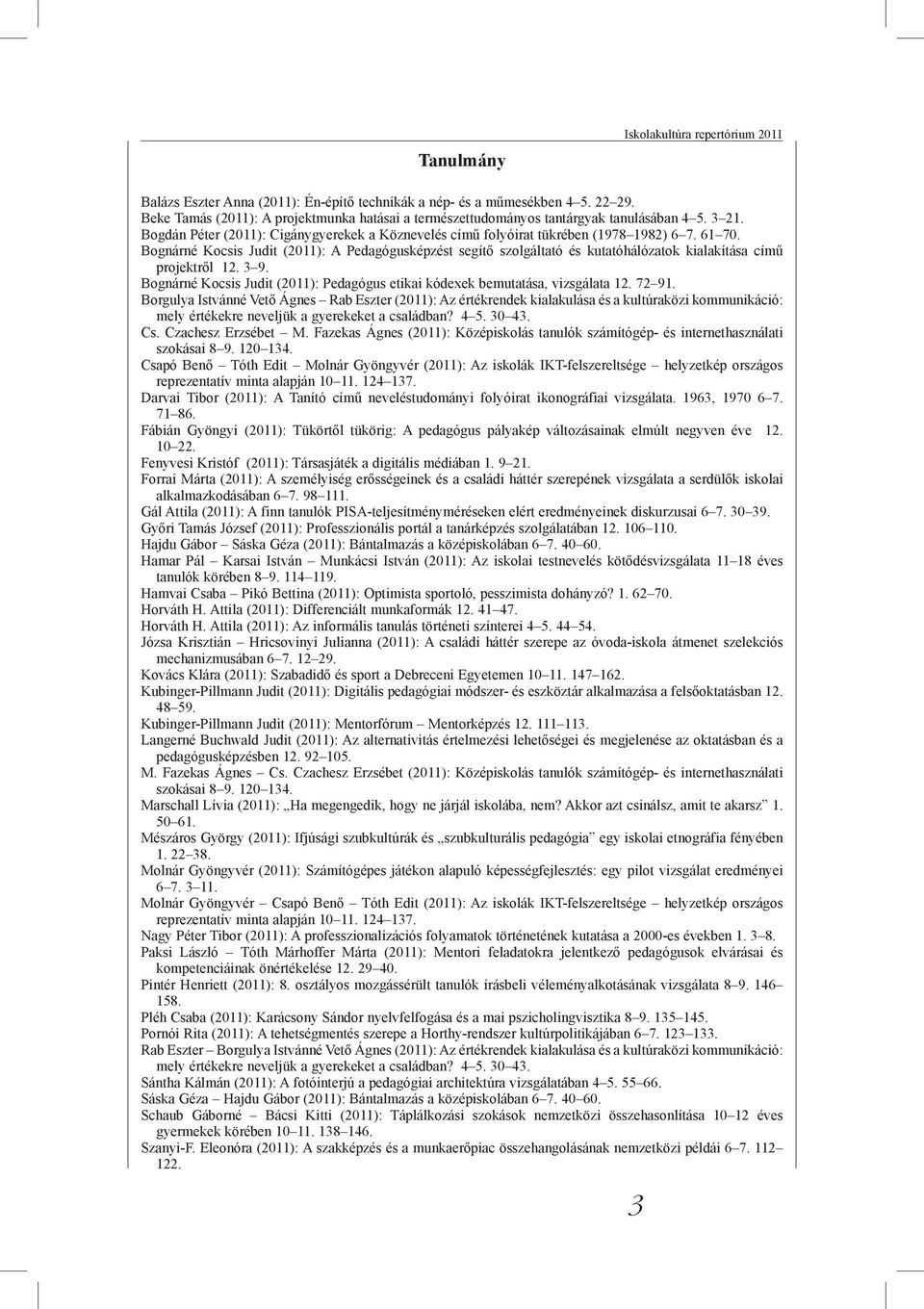 az iskolakultúra 2011/12 melléklete iskolakultúra Repertórium XXI.  évfolyam, PDF Ingyenes letöltés