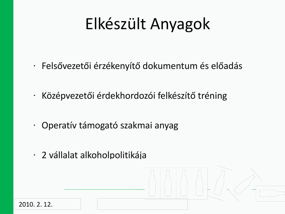 érdekhordozói felkészítő tréning Operatív