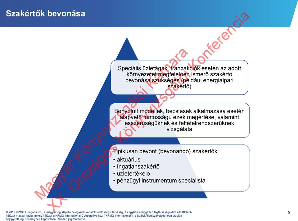 esetén alapvető fontosságú ezek megértése, valamint ésszerűségüknek és feltételrendszerüknek vizsgálata